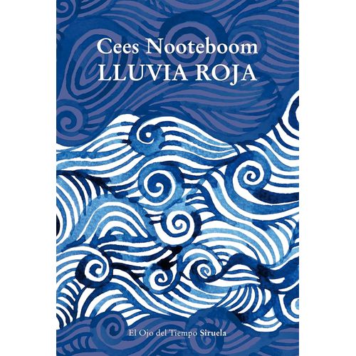 LLUVIA ROJA - CEES NOOTEBOOM