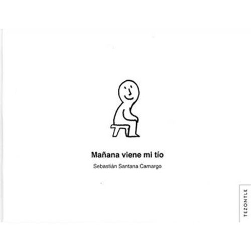 MAÑANA VIENE MI TIO - SANTANA CAMARGO