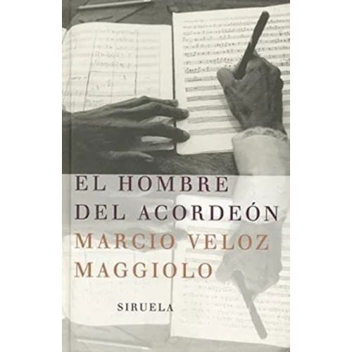 EL HOMBRE DEL ACORDEON - MARCIO VELOZ MAGGIOLO