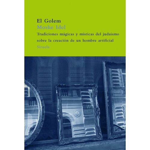 EL GOLEM - TRADICIONES MAGICAS Y MISTICAS DEL JUDAISMO