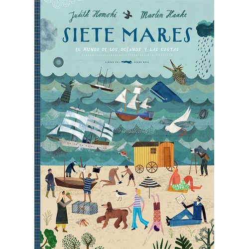 SIETE MARES - JUDITH HOMOKI - MARTIN HAAKE