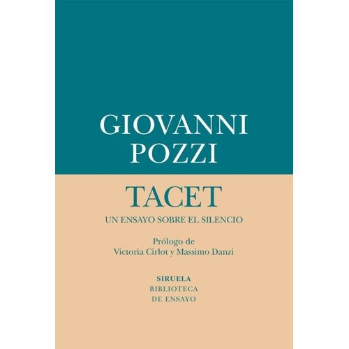 TACET - UN ENSAYO SOBRE EL SILENCIO - GIOVANNI POZZI