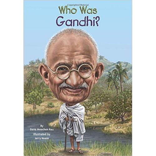 WHO WAS GANDHI?