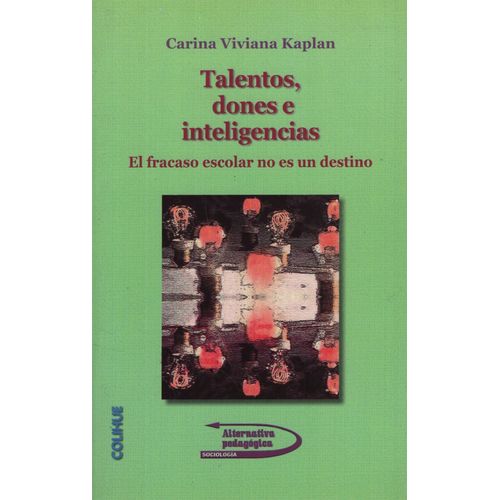 LIBRO TALENTOS, DONES E INTELIGENCIAS - CARLA KAPLAN