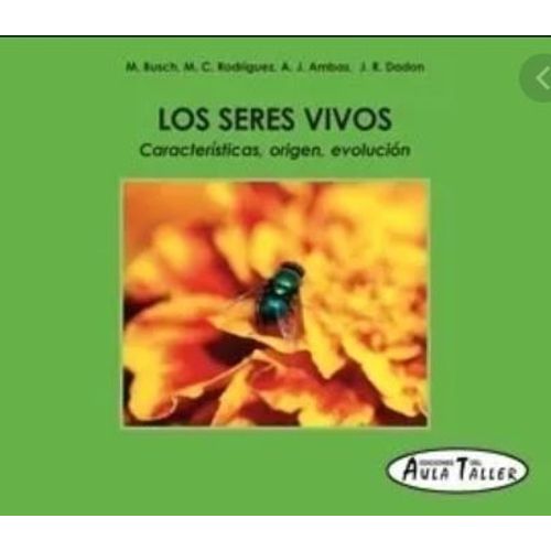LIBRO LOS SERES VIVOS - EVA ACOSTA RODRIGUEZ - CARACTERISTIC