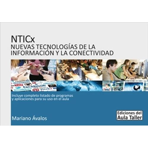 NTICX / NUEVAS TECNOLOGIAS DE LA INFORMACION Y LA CONECTIVID