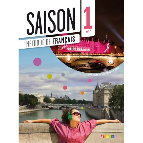 SAISON 1 A1+ - LIVRE DE L'ELEVE