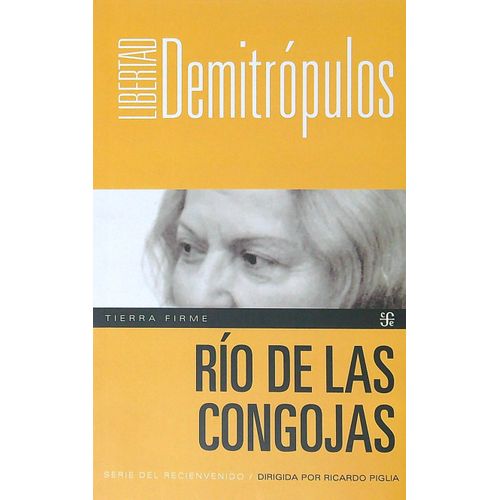RIO DE LAS CONGOJAS - LIBERTAD DEMITROPULOS