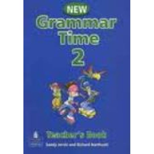NEW GRAMMAR TIME 2 (NEW EDITION) - TEACHER'S BOOK