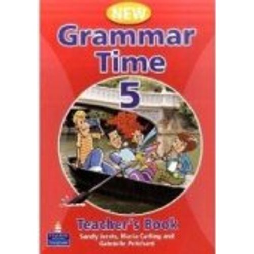 NEW GRAMMAR TIME 5 (NEW EDITION) - TEACHER'S BOOK