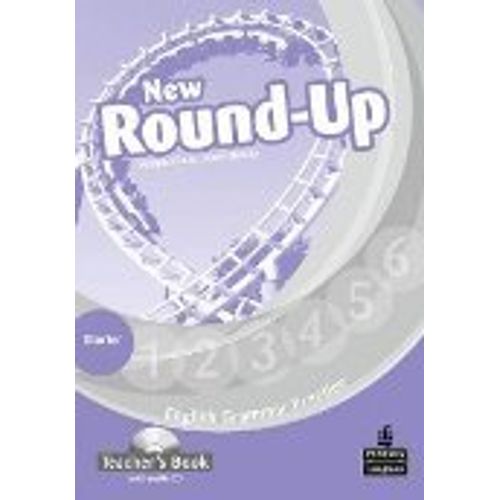 NEW ROUND UP STARTER - TEACHER'S BOOK + AUDIO CD NEW ROUND UP STARTER - TEACHER'S BOOK + AUDIO CD