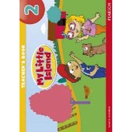 MY LITTLE ISLAND 2 - TEACHER'S BOOK MY LITTLE ISLAND 2 - TEACHER'S BOOK