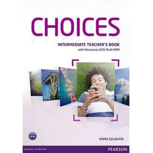 CHOICES INTERMEDIATE - TEACHER'S BOOK + DVD-ROM