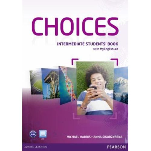 CHOICES INTERMEDIATE - STUDENT'S BOOK + PIN MY ENGLISH LAB