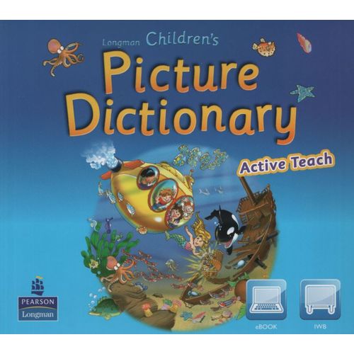 LONGMAN CHILDREN'S PICTURE DICTIONARY - ACTIVE TEACH CD-ROM LONGMAN CHILDREN'S PICTURE DICTIONARY - ACTIVE TEACH CD-ROM
