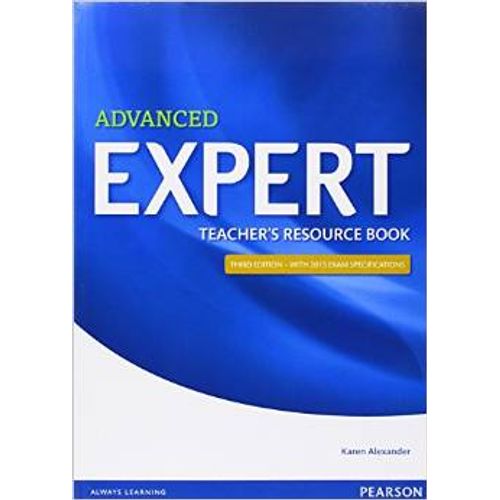 ADVANCED EXPERT (2015 EXAM) - TEACHER'S RESOURCE BOOK (2015