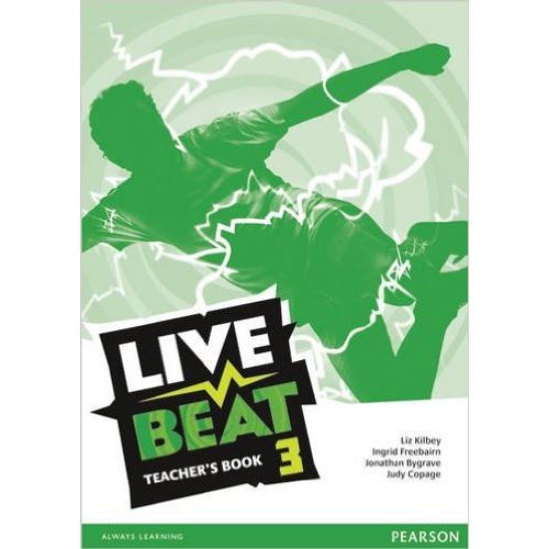 LIVE BEAT 3 - TEACHER'S BOOK LIVE BEAT 3 - TEACHER'S BOOK