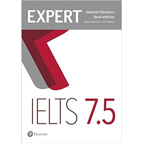 EXPERT IELTS 7.5 - STUDENT'S RESOURCE BOOK WITH KEY