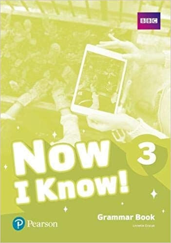 NOW I KNOW 3 - GRAMMAR BOOK PEARSON