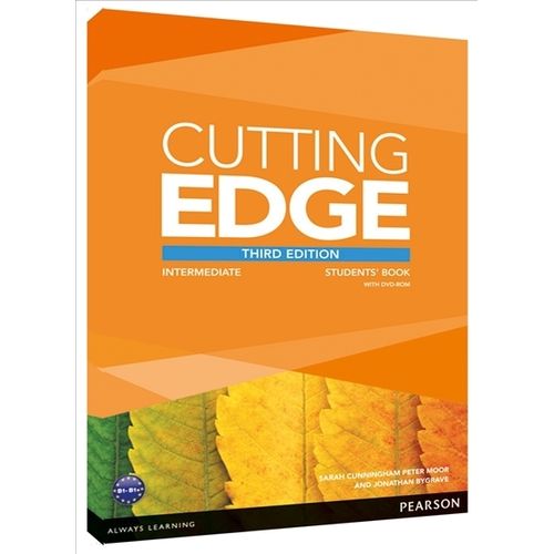 CUTTING EDGE INTERM.3/ED.- SB + EBOOK+ DIGITAL RESOURCES CUTTING EDGE INTERM.3/ED.- SB + EBOOK+ DIGITAL RESOURCES
