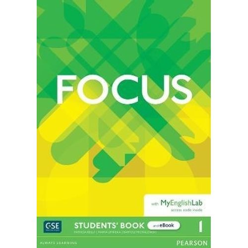 FOCUS 1 - STUDENT'S BOOK + FLIPBOOK WITH MYENGLISHLAB FOCUS 1 - STUDENT'S BOOK + FLIPBOOK WITH MYENGLISHLAB