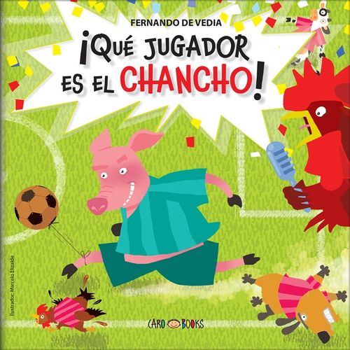 QUE JUGADOR ES EL CHANCHO! - FUTBOL EN LA GRANJA - DE VEDIA