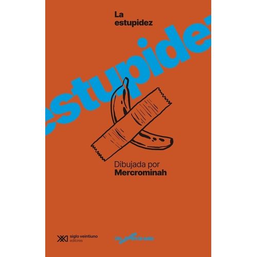 LA ESTUPIDEZ - MERCROMINAH