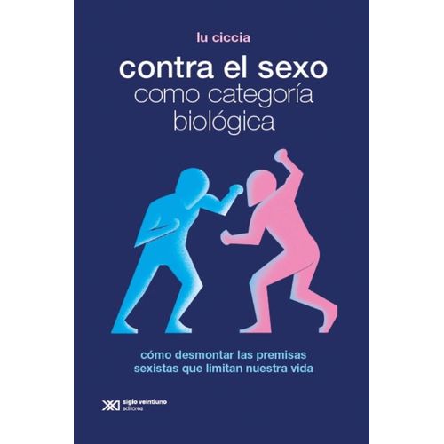CONTRA EL SEXO COMO CATEGORIA BIOLOGICA - LU CICCIA