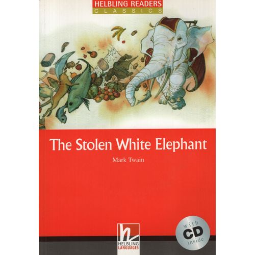 THE STOLEN WHITE ELEPHANT + AUDIO CD - LEVEL 3 - CLASSICS