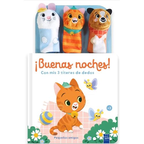BUENAS NOCHES - PEQUEÑOS AMIGOS - CON MIS 3 TITERES DE DEDO