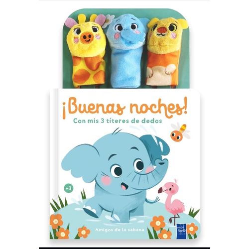 BUENAS NOCHES - AMIGOS DE LA SABANA - CON MIS 3 TITERES DE D