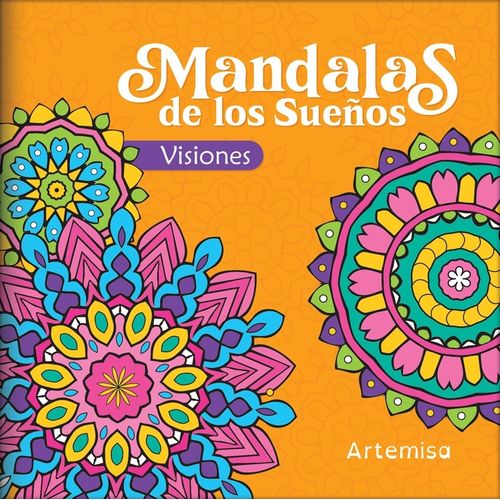 MANDALAS DE LOS SUEÑOS - VISIONES MANDALAS DE LOS SUEÑOS - VISIONES