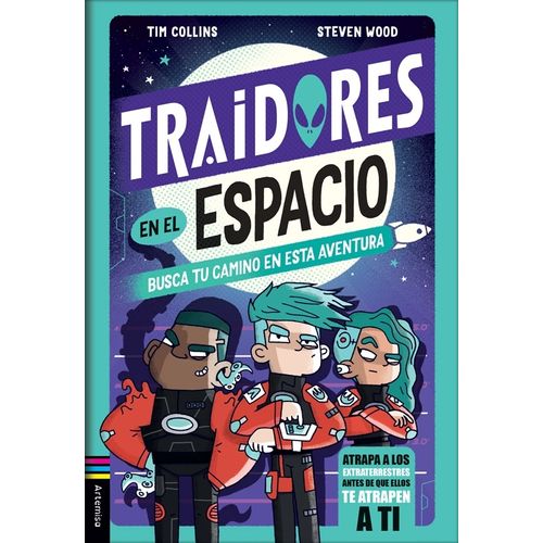 TRAIDORES EN EL ESPACIO