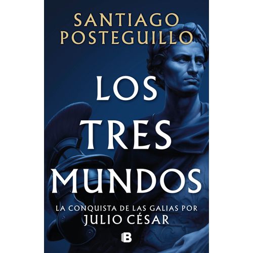 LOS TRES MUNDOS - JULIO CESAR 3 - SANTIAGO POSTEGUILLO