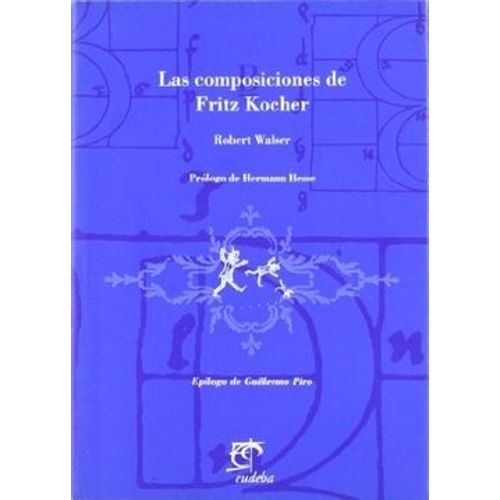 LAS COMPOSICIONES DE FRITZ KOCHER - EUDEBA
