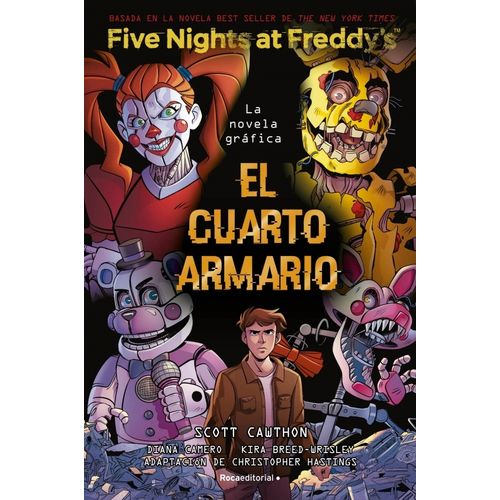 EL CUARTO ARMARIO- FIVE NIGHT'S AT FREDDY - NOVELA GRAFICA 3