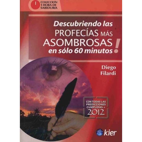DESCUBRIENDO LAS PROFECIAS MAS ASOMBROSAS EN SOLO 60 MINUTOS