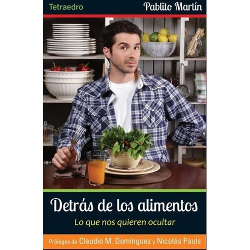 DETRAS DE LOS ALIMENTOS - PABLITO MARTIN