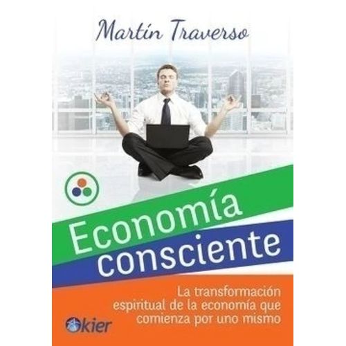 ECONOMIA CONSCIENTE - MARTIN TRAVERSO