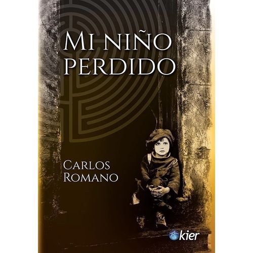MI NIÑO PERDIDO - CARLOS ROMANO