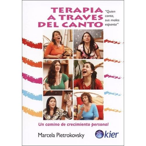 TERAPIA A TRAVES DEL CANTO - MARCELA PIETROKOVSKY