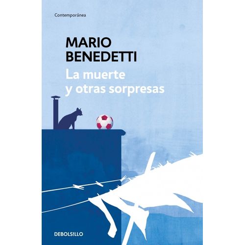 LA MUERTE Y OTRAS SORPRESAS - MARIO BENEDETTI