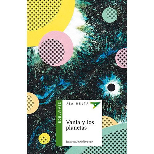 VANIA Y LOS PLANETAS - ALA DELTA VERDE