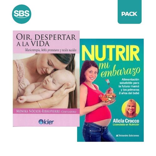NUTRIR MI EMBARAZO + OIR DESPERTAR A LA VIDA - 2 LIBROS