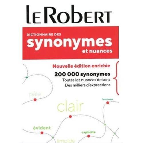 LE ROBERT DICTIONNAIRE DES SYNONYMES ET NUANCES - POCHE