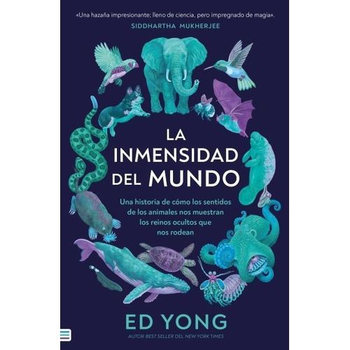LA INMENSIDAD DEL MUNDO - ED YONG