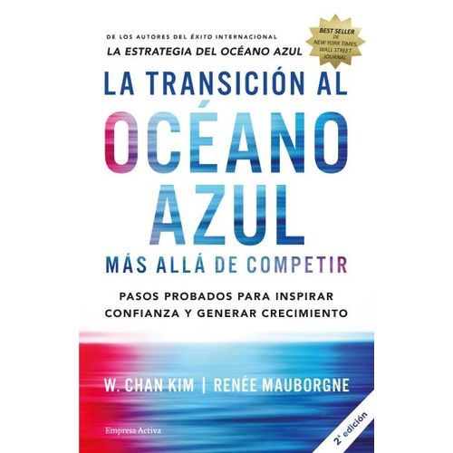 LIBRO LA TRANSICION AL OCEANO AZUL - CHAN KIM / MAUBORGNE