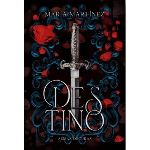 LIBRO DESTINO - ALMAS OSCURAS 1 - MARIA MARTINEZ