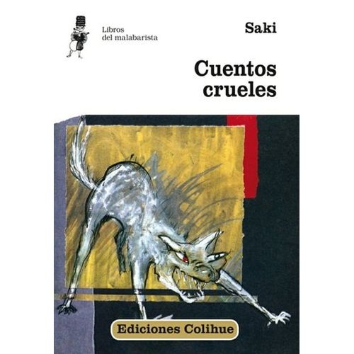 CUENTOS CRUELES - SAKI - LIBROS DEL MALABARISTA