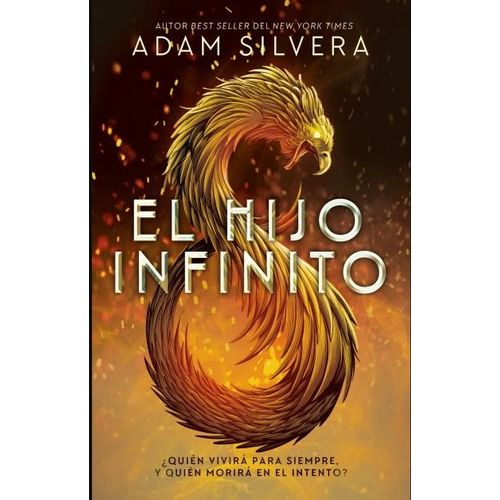 LIBRO EL HIJO INFINITO - ADAM SILVERA